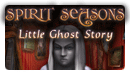 Spirit Season Little Ghost Story