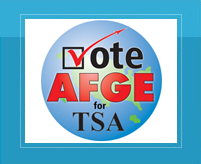 Vote AFGE for TSA Union!