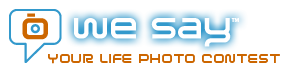 WeSay.com - Your Life Photo Contest