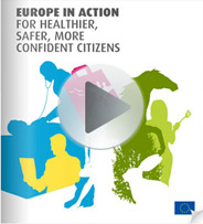 Europe in action for healthier, safer, more confident citizens