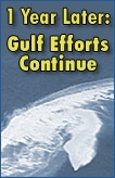 1 Year Later: Gulf Efforts Continue