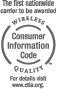 The first nationwide carrier to be awarded the Seal of Wireless Quality. For details, visit www.ctia.org