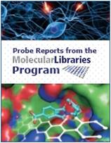 Probe Reports from the Molecular Libraries Program