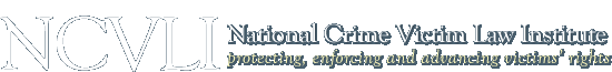 NCVLI - National Crime Victim Law Institute