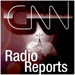 CNN Radio Reports