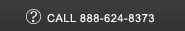 Questions? Call 888-624-8373