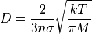 D = \frac{2}{3 n\sigma}\sqrt{\frac{kT}{\pi M}}