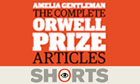 Guardian Shorts Orwell Prize