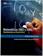 Nation'S Report Card: Mathematics 2003 And 2005: Performance In Puerto Rico: Highlights
