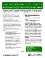 Do You Need Money for College? – Federal Student Aid at a Glance 2012–13 [Spanish] ¿Necesita dinero para la universidad? Resumen sobre la ayuda federal para estudiantes 2012–13 