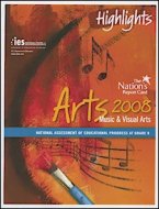 Nation’s Report Card: Arts 2008: Music and Visual Arts Highlights