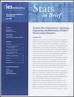 Stats in Brief: Students Who Study Science, Technology, Engineering, and Mathematics (STEM) in Posts