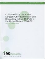 Characteristics of the 100 Largest Public Elementary and Secondary School Districts in the United St