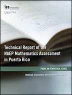 Technical Report Of The NAEP Mathematics Assessment In Puerto Rico