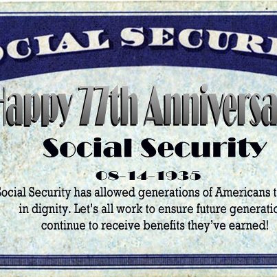 Photo: Today marks the 77th Anniversary of Social Security. From its inception, Social Security has been a stable and dependable source of financial assistance for the disabled, families in which a spouse or parent dies, and retirees – those most commonly associated with the program. Today 55 million Americans rely on it for economic security each month. I will continue working to strengthen, protect, and preserve Social Security.