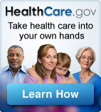 HealthCare.gov: Take health care into your own hands Learn More