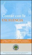 Contar con la excelencia: Cómo los padres pueden ayudar a sus niños a aprender la matemáticas (Count