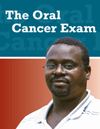 The Oral Cancer Exam