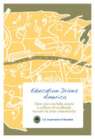 EDUCATION DRIVES AMERICA- HOW YOU CAN HELP CREATE A CULTURE 