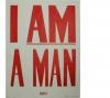 I Am A Man poster, 1968, Emerson Graphics