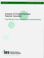 NCEE 2010-4027 Full Rpt Impacts of Comprehensive Teacher Induction Final Results Controlled Study