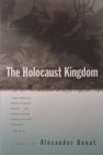 The Holocaust Kingdom: A Memoir