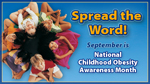 Childhood Obesity Awareness Month