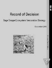 Sage Steppe Restoration Record of Decision Cover Page