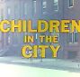 Children of the City