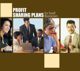 Profit Sharing Plans for Small Businesses.Call toll free 1-866-444-EBSA (3272) to order copies.
