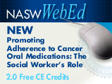 Promoting Adherence to Cancer Oral Medications: The Social Worker’s Role 