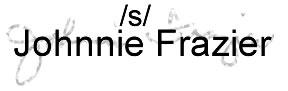 Signature of Johnnie E. Frazier