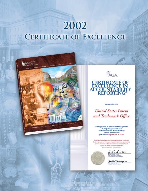 Image of the Certificate of Excellence in Accountability Reporting Award received by U S P T O for the Performance and Accountability Report for Fiscal Year 2002.