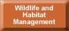 button with link to wildlife and habitat management