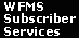 WFMS Subscriber Services