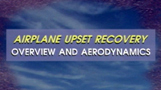Airplane Upset Recovery, Part 1