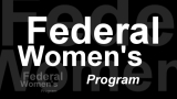 Federal Women’s Program - FWP