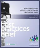 Alternative Sources of Support for SLDS Work: SLDS Best Practices Brief