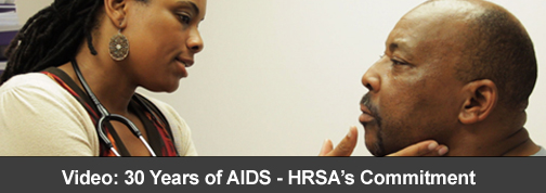 Video: 30 Years of AIDS: HRSA's Commitment - National HIV Testing Day