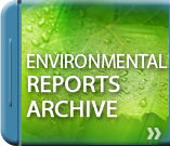 Click here to view the Environmental Reports Archive.