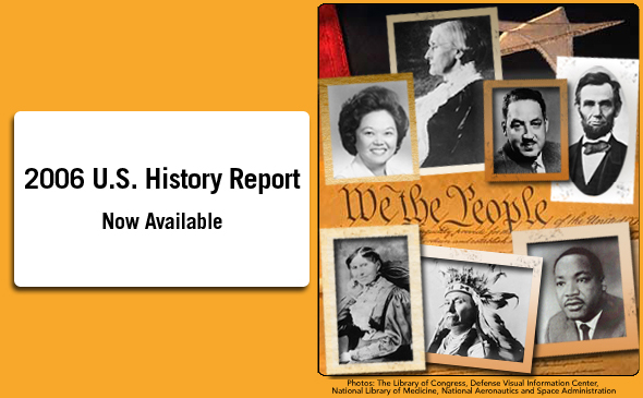 2006 U.S. History Report Now Available