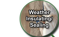 Weather Insulating/Sealing