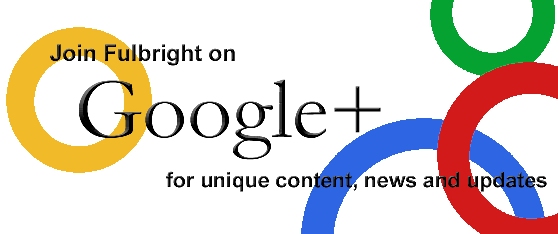 You now have a new way to stay up-to-date with the Fulbright Program - the Fulbright Program Google+ Page! +1 our new page today.  