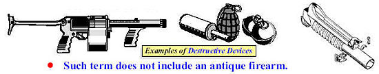 Examples of Destructive Devices. Such term does not include an antique firearm.