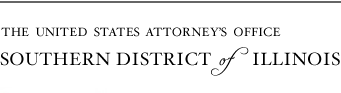 The United States Attorneys Office - Southern District of Illinois