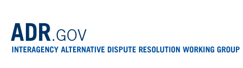 ADR.gov - Interagency Alternative Dispute Resolution Working Group