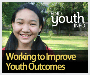 Badge for FindYouthInfo.gov: Working to Improve Youth Outcomes