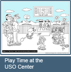 Play Time at the USO Center