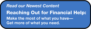 Reaching Out for Financial Help: Make the most of what you have - Get more of what you need