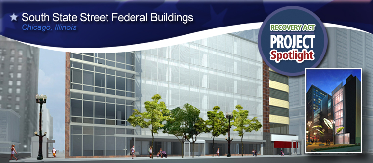 Recovery Act Project Spotlight Chicago South State Street Federal Buildings 